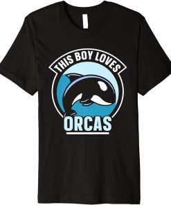 This Boy Loves Orcas Protect Orca Whale Sea Premium T-Shirt